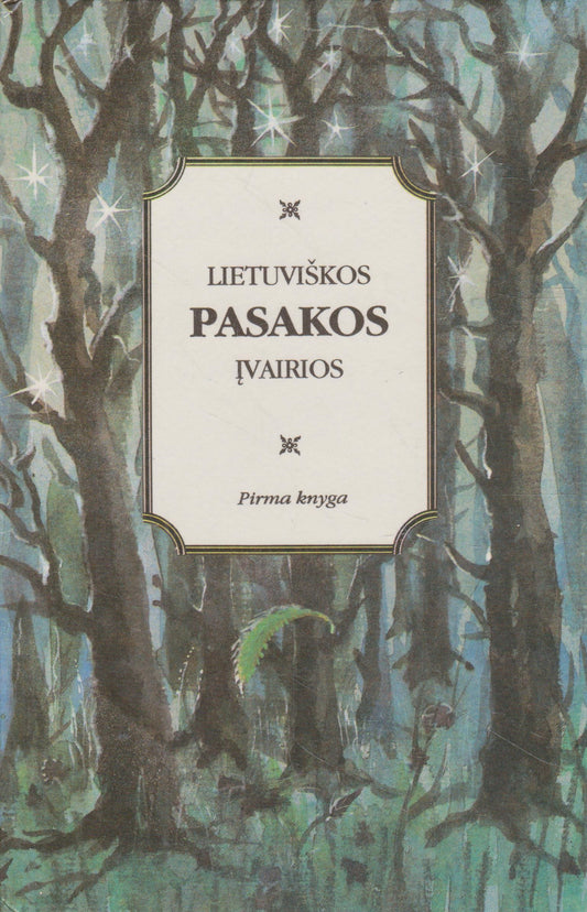 Jonas Basanavičius (sud.) - Lietuviškos pasakos įvairios
