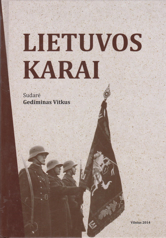 Gediminas Vitkus - Lietuvos karai