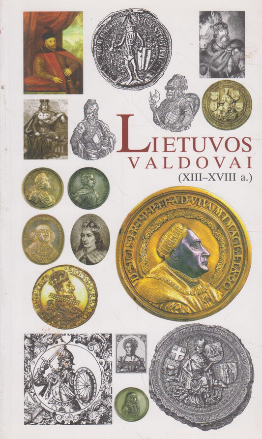 Lietuvos valdovai XIII-XVIII a.