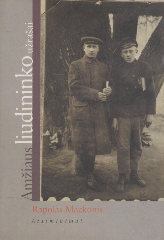 R. Mackonis - Amžiaus liudininko užrašai