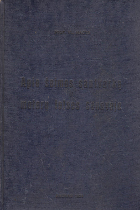 Apie šeimos santvarką ir moterų teises senovėje