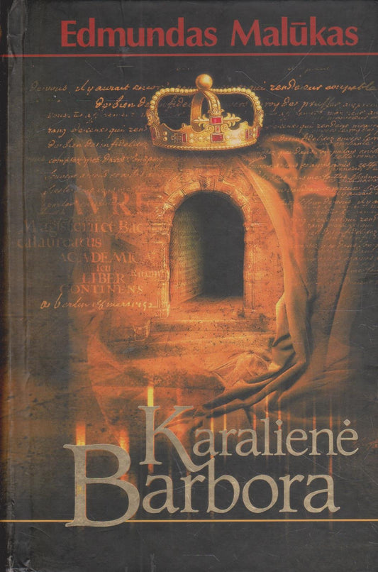 Edmundas Malūkas - Karalienė Barbora