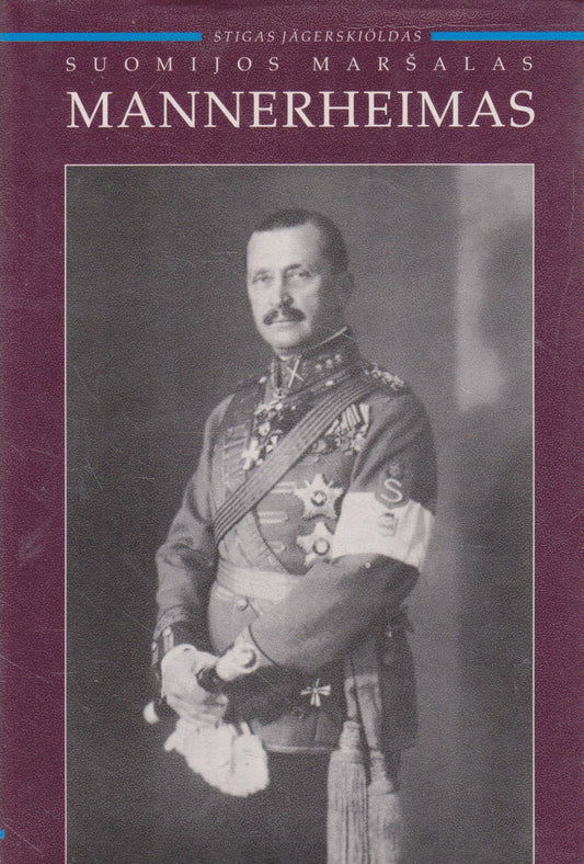 Suomijos maršalas Mannerheimas