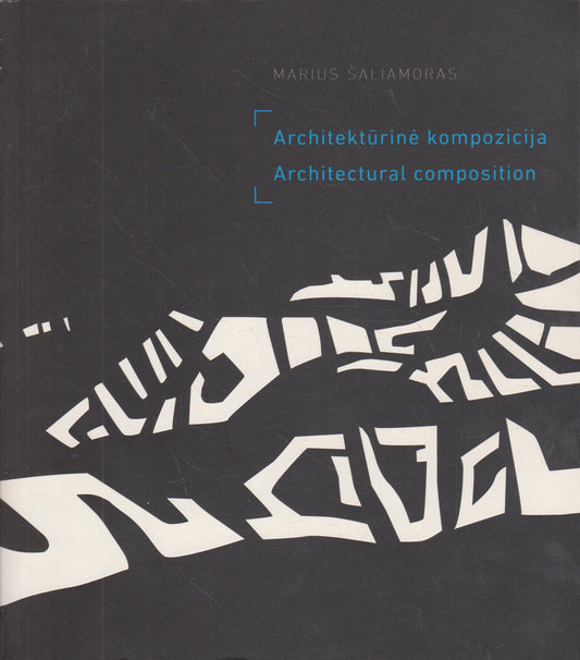 M. Šaliamoras - Architektūrinė kompozicija