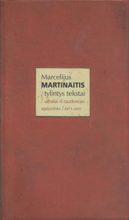 M. Martinaitis - Tylintys tekstai (su aut. dedikacija) (žr. būklę)