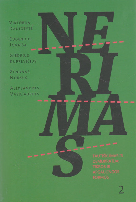 Nerimas 2: Tautiškumas ir demokratija