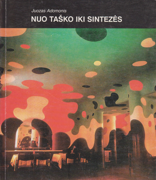 J. Adomonis - Nuo taško iki sintezės