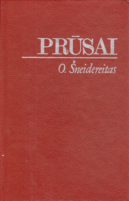 O. Šneidereitas - Prūsai