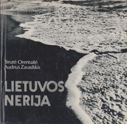 B. Orentaitė, A. Zavadskis - Lietuvos Nerija