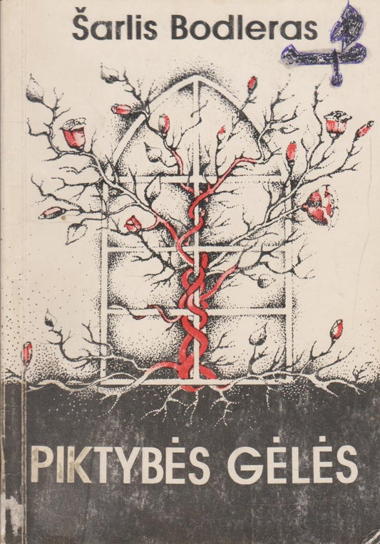 Charles Baudelaire- Piktybės gėlės (žr. būklę)