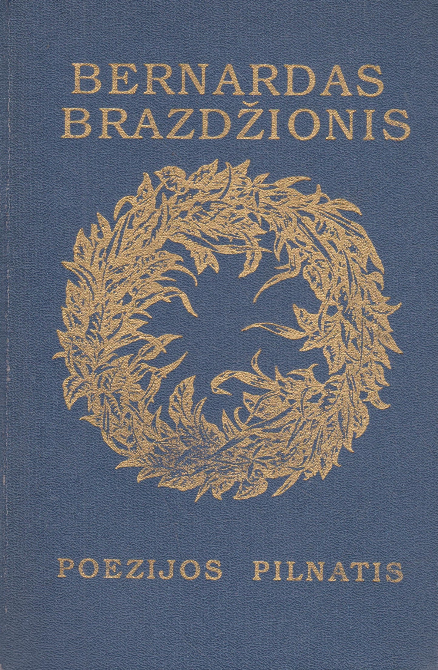 B. Brazdžionis - Poezijos pilnatis