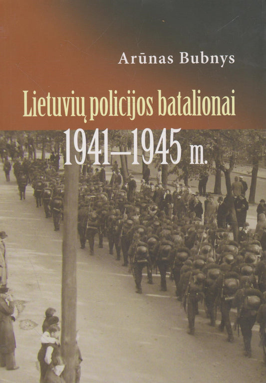 Lietuvių policijos batalionai 1941-1945 m.