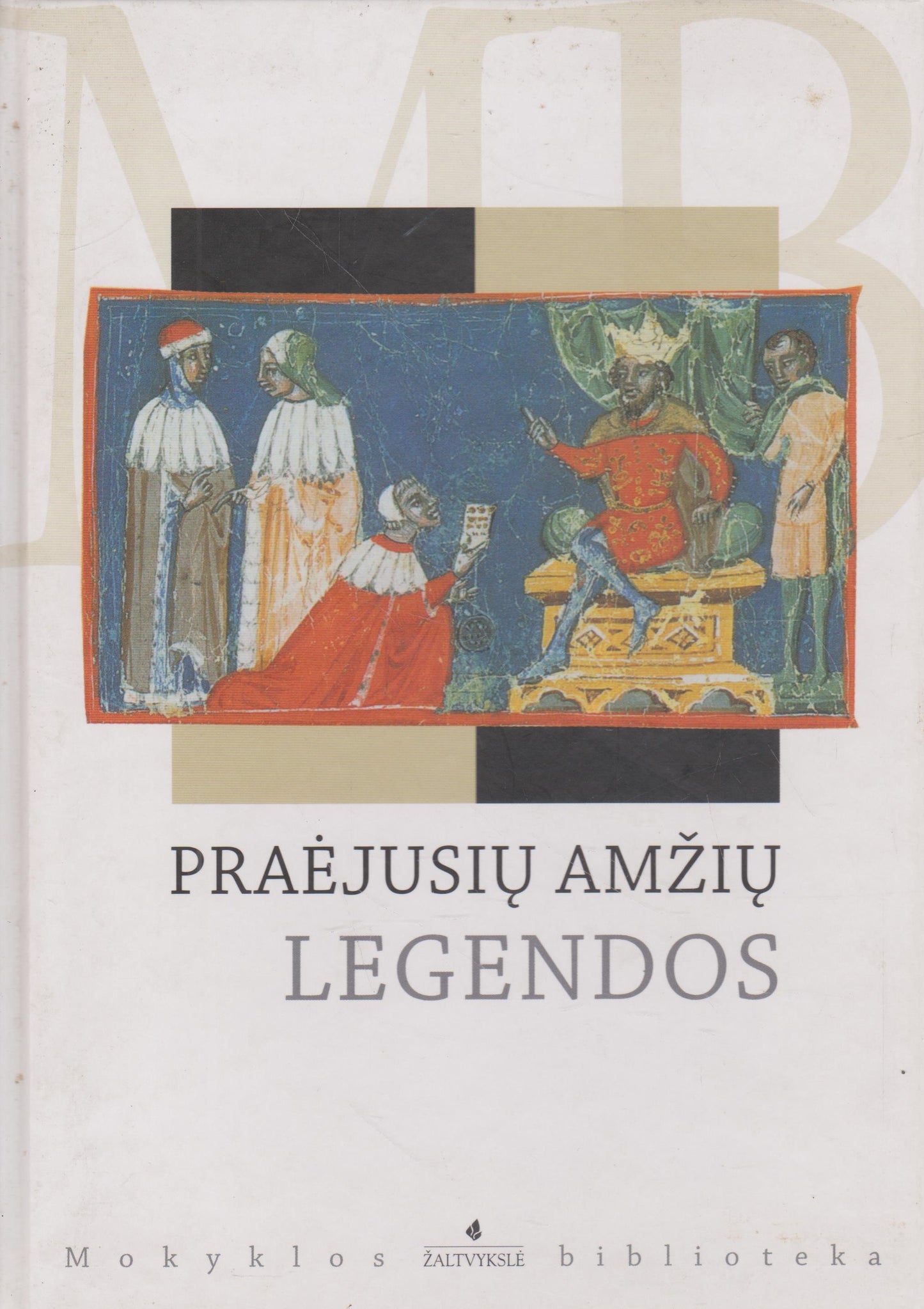 Praėjusių amžių legendos