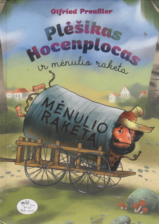 Otfried Preusler - Plėšikas Hocenplocas ir mėnulio raketa