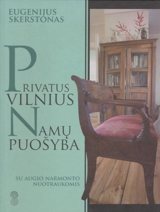 Privatus Vilnius. Namų puošyba