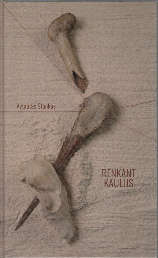 V. Stankus - Renkant kaulus (nauja knyga)