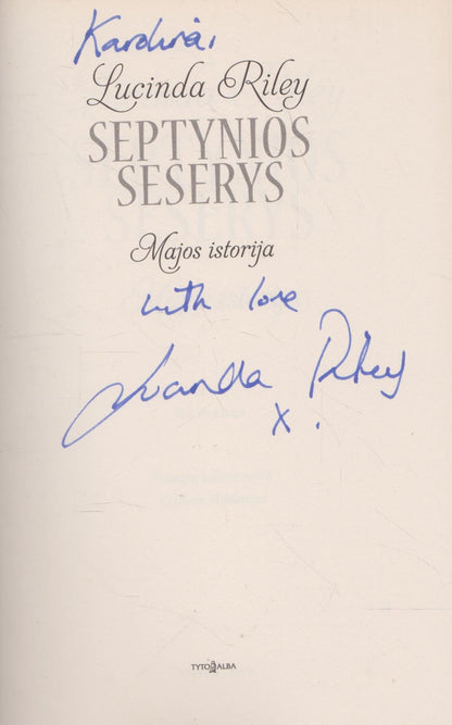Lucinda Riley - Septynios seserys : Majos istorija  (su aut. dedikacija)
