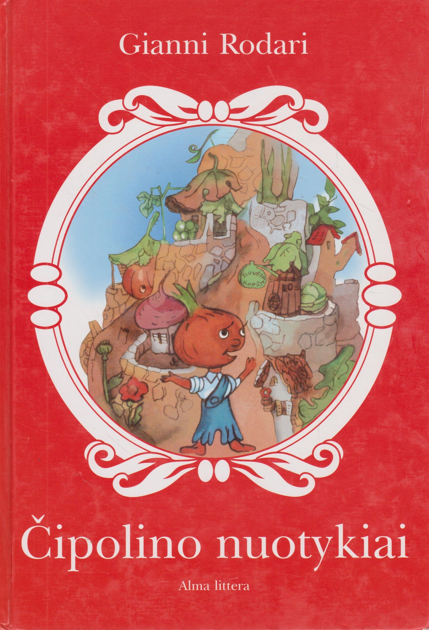 Gianni Rodari - Čipolino nuotykiai (žr. būklę)