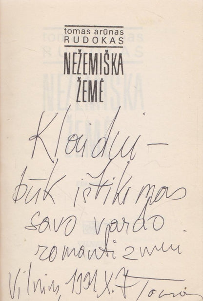 Tomas Arūnas Rudokas - Nežemiška žemė (su aut. dedikacija)