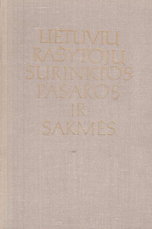 Lietuvių rašytojų surinktos pasakos ir sakmės