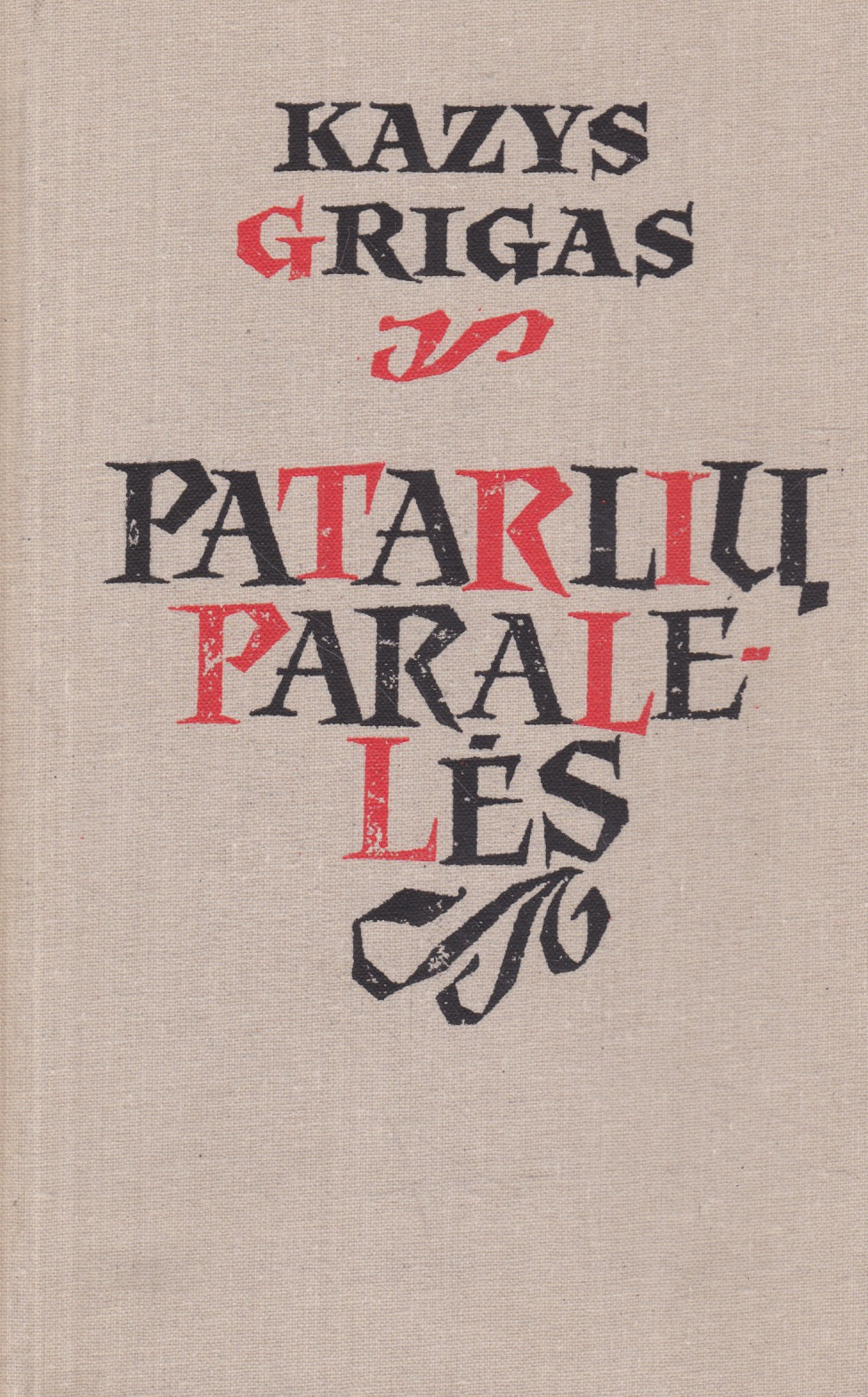 Kazys Grigas - Patarlių paralelės (žr. būklę)
