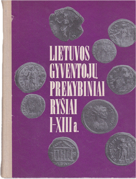 Lietuvos gyventojų prekybiniai ryšiai I-XIIIa.