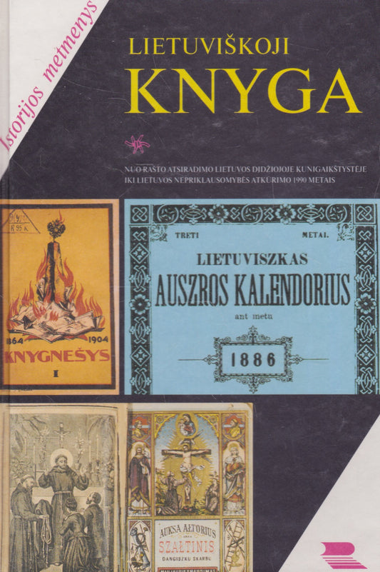 Lietuviškoji knyga: istorijos metmenys