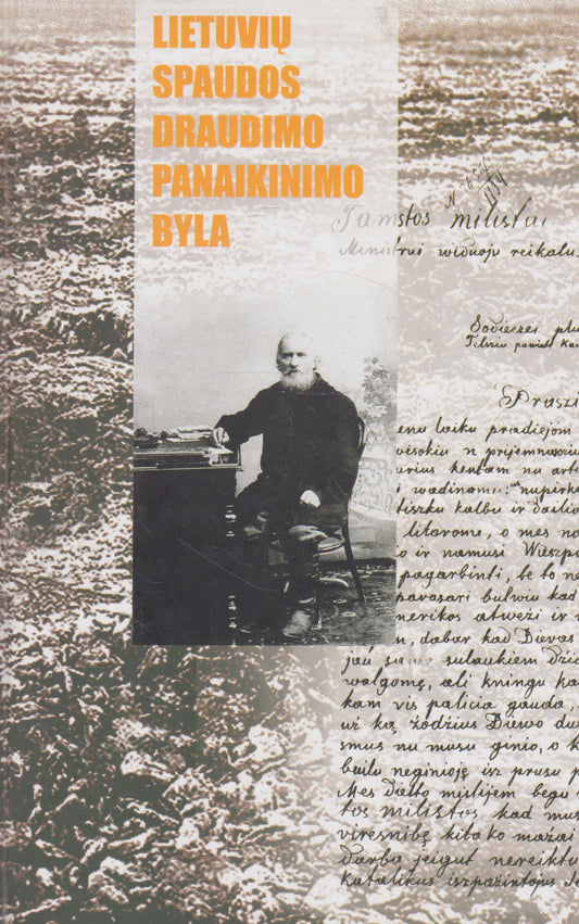Antanas Tyla - Lietuvių spaudos draudimo panaikinimo byla