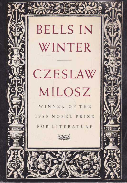 Czeslaw Milosz - Bells in winter