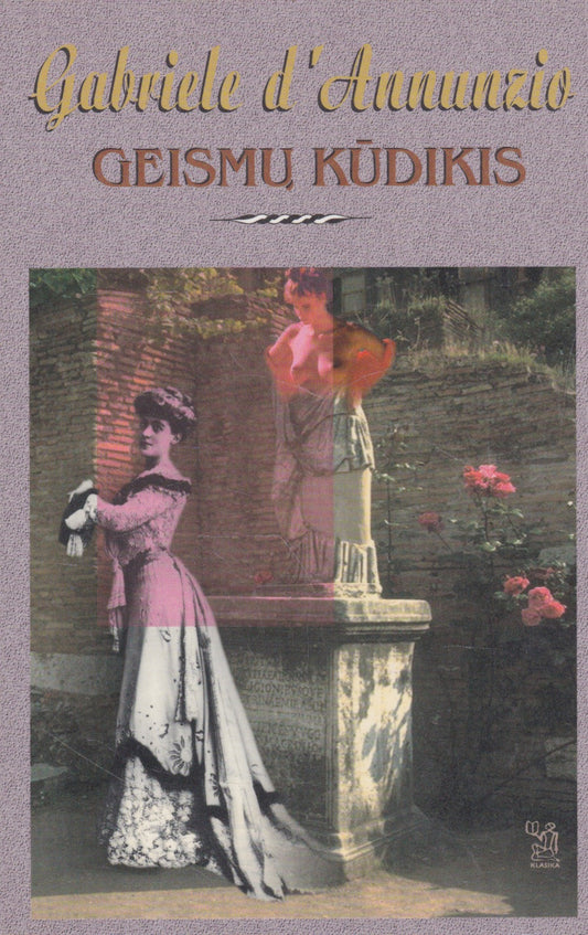 Gabriele d’Annunzio - Geismų kūdikis