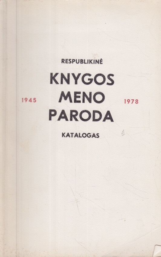 Respublikinė knygos meno paroda, 1945-1978: katalogas