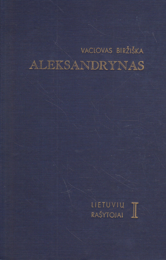 Vaclovas Biržiška - Aleksandrynas (3 tomai)