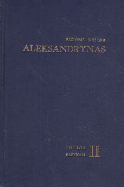 Vaclovas Biržiška - Aleksandrynas (3 tomai)