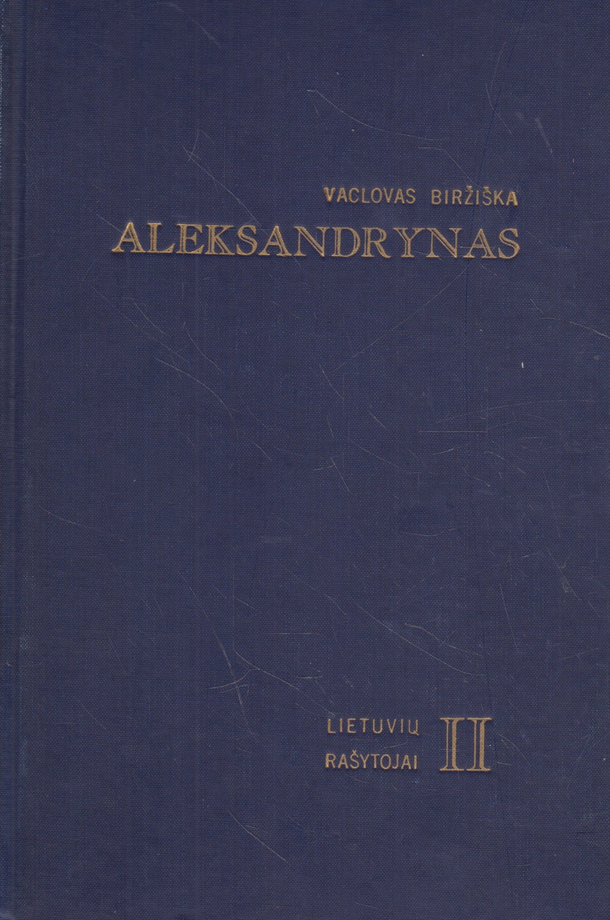 Vaclovas Biržiška - Aleksandrynas (3 tomai)