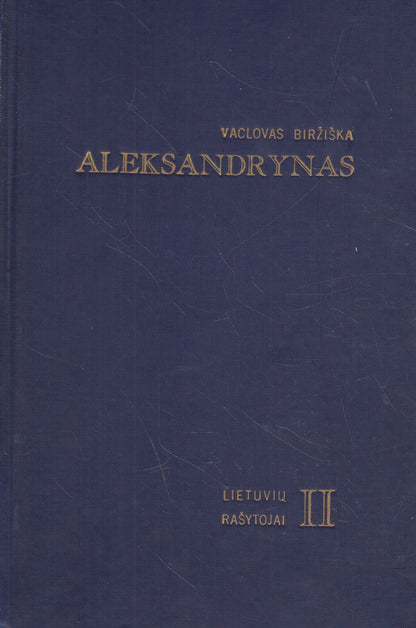 Vaclovas Biržiška - Aleksandrynas (3 tomai)