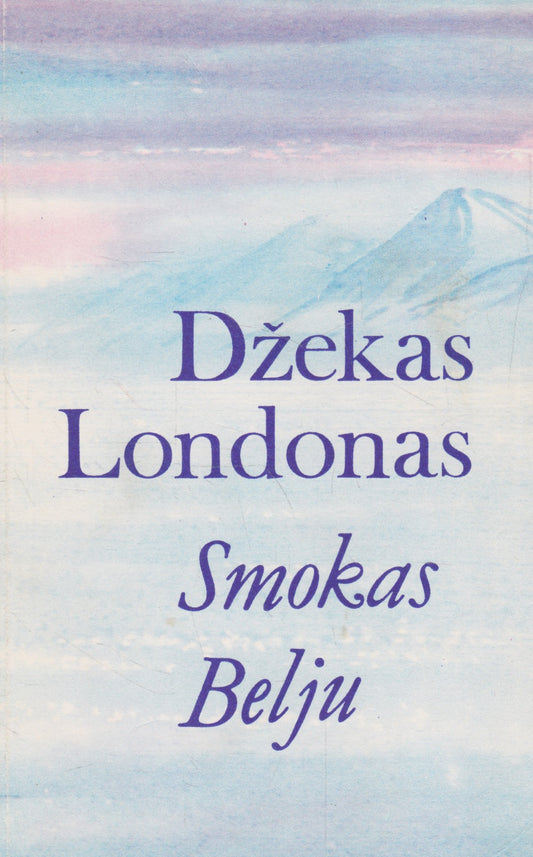 Džekas Londonas - Smokas Belju