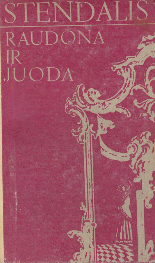 Stendalis - Raudona ir juoda