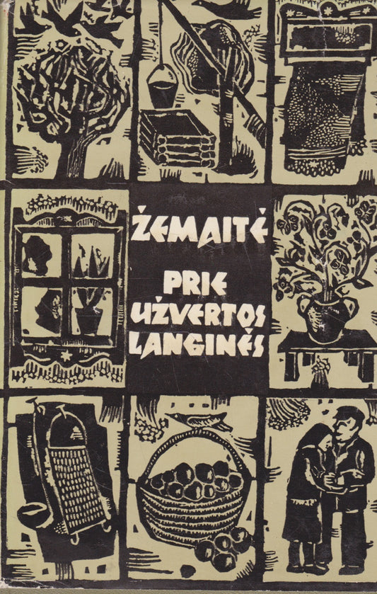 Žemaitė - Prie užvertos langinės