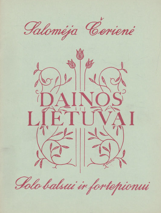 Salomėja Čerienė - Dainos Lietuvai