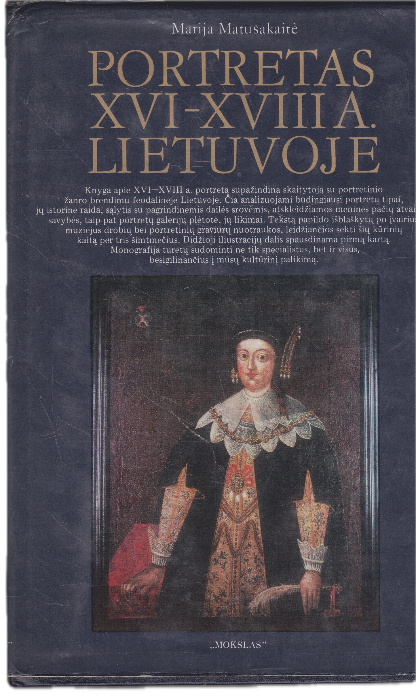 Marija Matušakaitė - Portretas XVI-XVIIIa. Lietuvoje