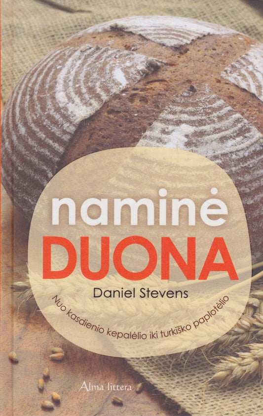 Daniel Stevens - Naminė duona