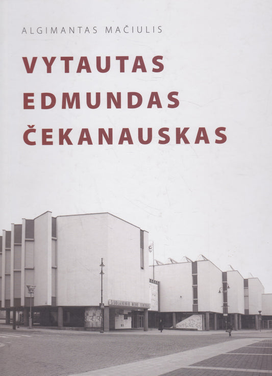 Algimantas Mačiulis - Vytautas Edmundas Čekanauskas