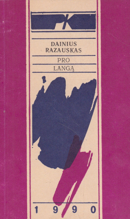 Dainius Razauskas - Pro langą (su autoriaus dedikacija!)