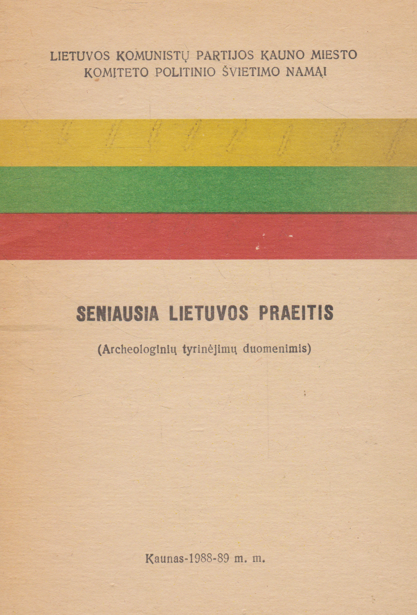 Seniausia Lietuvos praeitis (su aut. dedikacija)