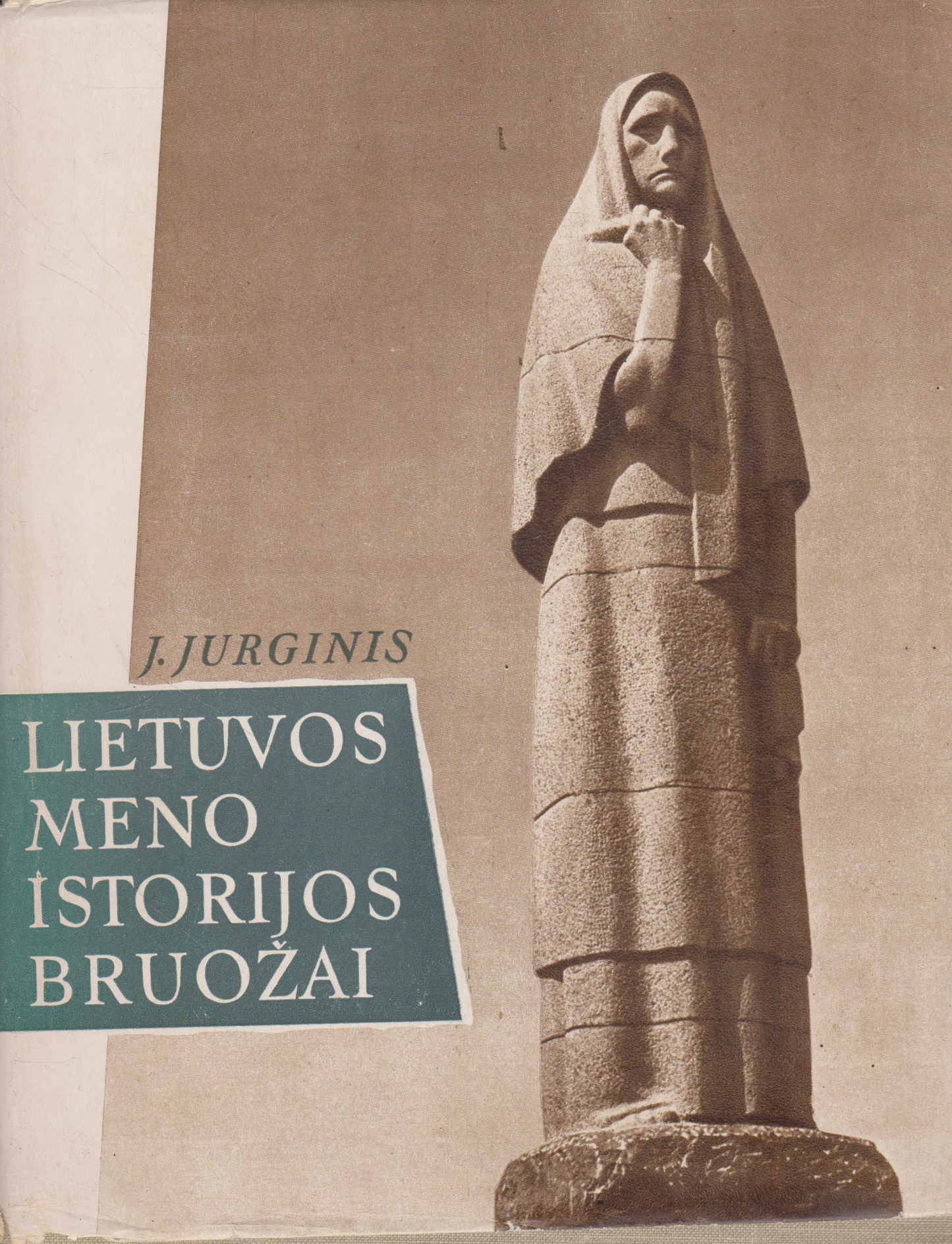 J. Jurginis - Lietuvos meno istorijos bruožai