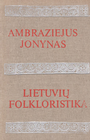 Ambraziejus Jonynas - Lietuvių folkloristika