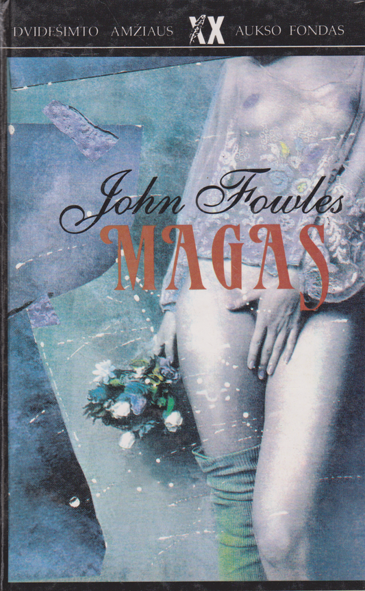 John Fowles - Magas