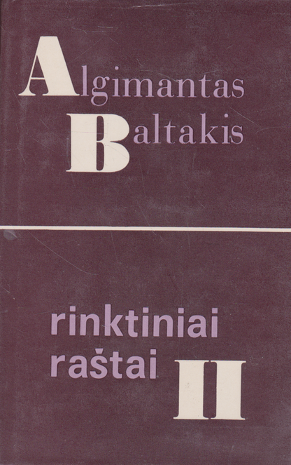 Algimantas Baltakis - Rinktiniai raštai (2 tomai)