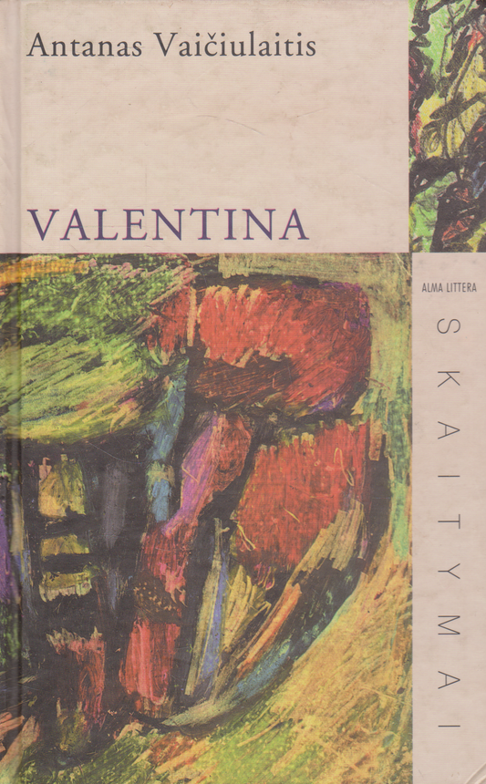 Antanas Vaičiulaitis - Valentina