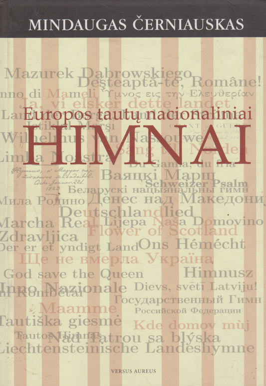 Mindaugas Černiauskas - Europos tautų nacionaliniai himnai